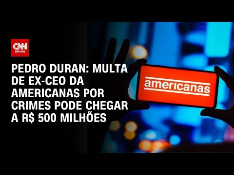 Pedro Duran: Multa a Gutierrez pode bater R$ 500 milhões | LIVE CNN