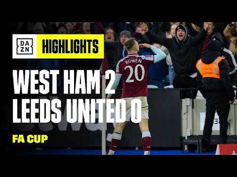 West Ham vs Leeds United (2-0) | Resumen y goles | Highlights FA Cup