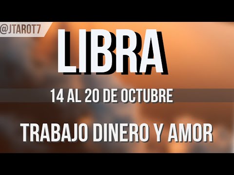 LIBRA HORÓSCOPO SEMANAL 14 AL 20 DE OCTUBRE 2024