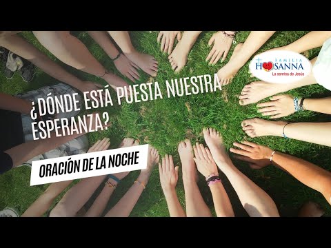 ¿Dónde está puesta nuestra esperanza? #ReflexiónDeNoche, Lunes 24 Junio 2024 #PadreJohnMontoya #FH