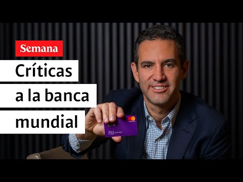 Las duras críticas de David Vélez al sistema bancario en Colombia y el mundo