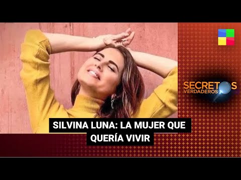 Silvina Luna: la mujer que quería vivir #SecretosVerdaderos | Programa completo (02/09/23)