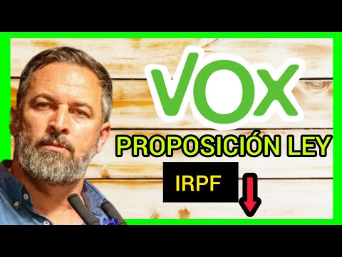 VOX REGISTRA PROPOSICIÓN DE LEY - (IRPF)