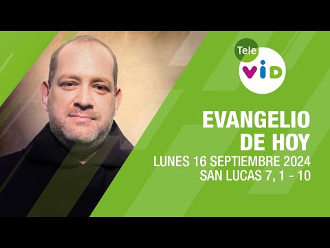 El evangelio de hoy Lunes 16 Septiembre de 2024  #LectioDivina #TeleVID