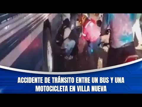 Accidente de tránsito entre un bus y una motocicleta en Villa Nueva