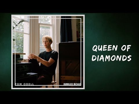 Tom Odell - Queen of Diamonds (Lyrics)