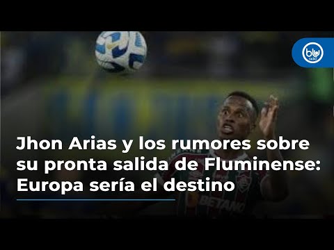 Jhon Arias y los rumores sobre su pronta salida de Fluminense: Europa sería el destino