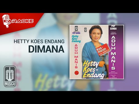 Hetty Koes Endang - Dimana (Official Karaoke Video)