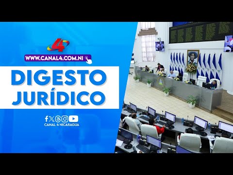 Asamblea Nacional aprueba ley del digesto jurídico nicaragüense de la materia constitucional