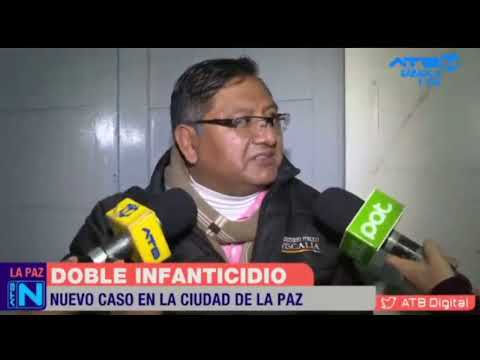 Doble infanticidio consterna a la ciudad de La Paz