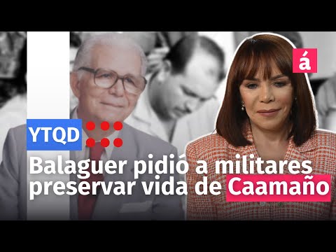 Balaguer pidió a militares preservar vida de Caamaño, afirma hija