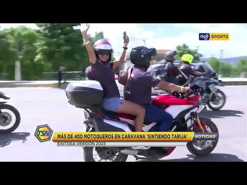Más de 400 motoqueros en caravana 'Sintiendo Tarija'. Exitosa versión 2023.