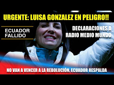 Candidata Presidencial Luisa Gonzalez: Am3naz4 de AtEnt4do y Respaldo de las FFAA Ecuador