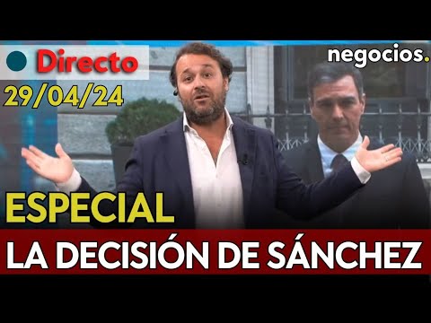 DIRECTO | ESPAÑA: LA DECISIÓN DE PEDRO SÁNCHEZ. ESPECIAL INFORMATIVO DESDE LA MONCLOA