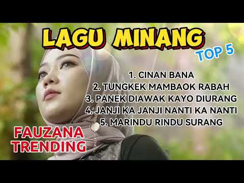Top Hit Lagu Minang Fauzana