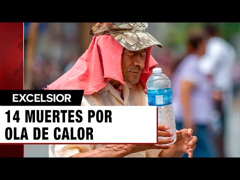 14 muertes por ola de calor en Tamaulipas, informa la Secretaría de Salud