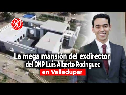 La mega mansión del exdirector del DNP Luis Alberto Rodríguez en Valledupar