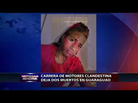 Carrera de motores clandestina deja dos fallecidos en Guaraguao