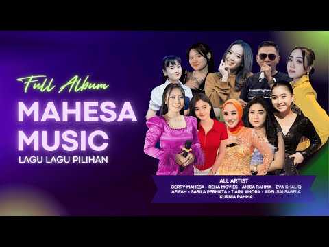 FULL ALBUM MAHESA MUSIC LAGU LAGU PILIHAN - DHEHAN PRO AUDIO