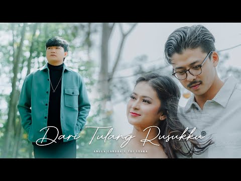 DARI TULANG RUSUKKU - ANGGA CANDRA (OFFICIAL MUSIC VIDEO)