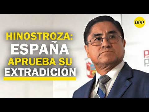 César Hinostroza: Gobierno de España aprueba su extradición