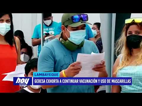 Lambayeque: GERESA exhorta a continuar vacunación y uso de mascarillas