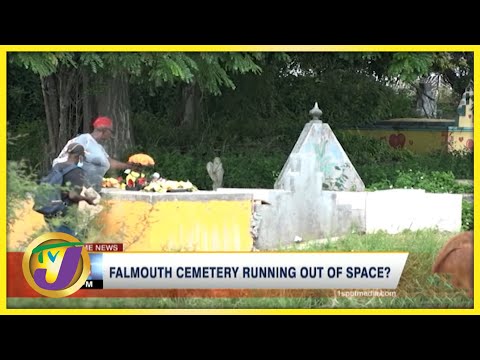 Falmouth Cemetery Running out of Space | TVJ News - Oct 16 2021