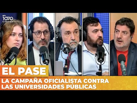 LA CAMPAÑA OFICIALISTA CONTRA LAS UNIVERSIDADES PÚBLICAS | El Pase de Navarro