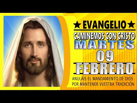 ? EVANGELIO DE HOY ? martes 09 de febrero de 2021?PadreCarlosYepes