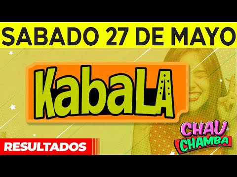 Resultado de kabala y Chau Chamba del Sábado 27 de Mayo del 2023