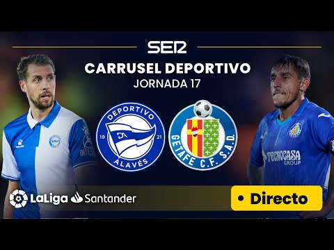 ?? EN DIRECTO | DEPORTIVO ALAVÉS - GETAFE C.F. #LaLiga Jornada 17