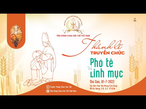 Trực tiếp - Thánh Lễ phong chức Linh Mục và Phó Tế: vào lúc 8g30, ngày 01/07/2022|DCCT Việt Nam