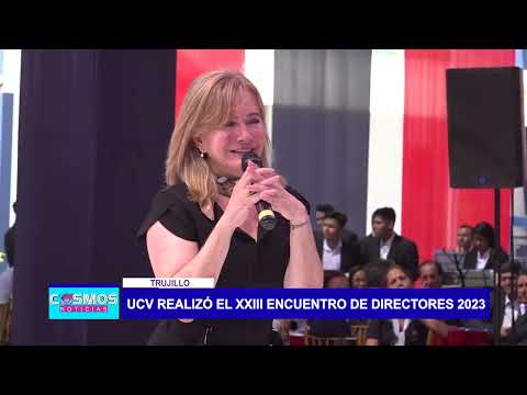 Trujillo: UCV realizó el XXIII encuentro de directores 2023