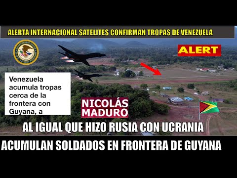 SE PRENDIO! Descubren en Venezuela tropas en frontera con Guyana al estilo de Rusia con Ucrania