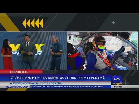 GT Challenge de las Ame?ricas - Gran premio Panama? | Auto?dromo Panama? | Nex Sports