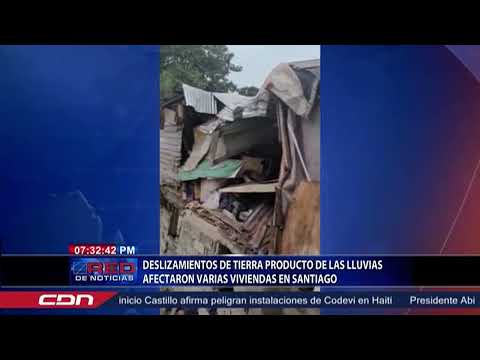 Deslizamientos de tierra producto de las lluvias afectaron varias viviendas en Santiago