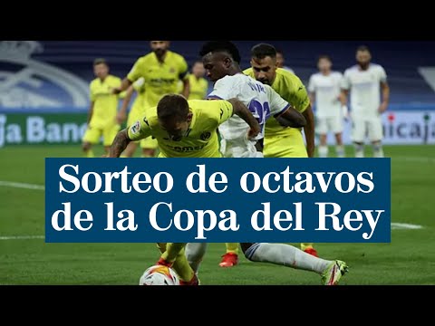 Villarreal   Real Madrid y Ceuta   Barcelona en los octavos de final de la Copa del Rey