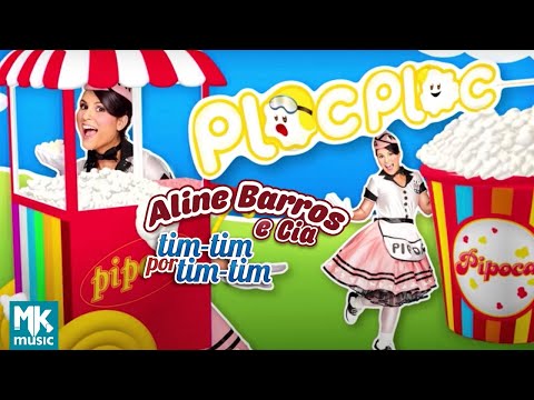 Aline Barros - Ploc Ploc - DVD Aline Barros e Cia Tim-Tim por Tim-Tim (Clipe Oficial)