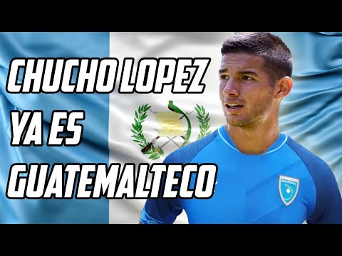 JESÚS CHUCHO LÓPEZ YA ES GUATEMALTECO!! ?? | Fútbol Quetzal