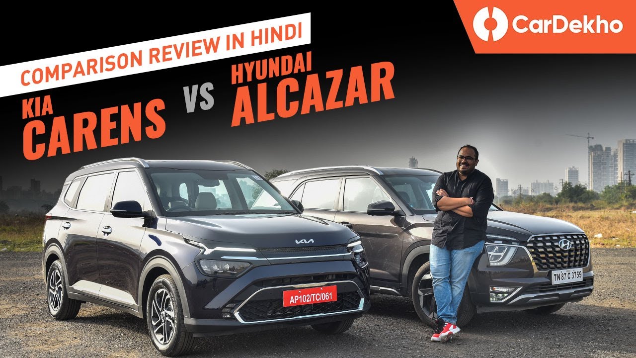 Kia Carens vs Hyundai Alcazar Comparison Review In Hindi | The Better Family Car Is…