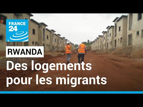 Rwanda : des logements prévues pour les migrants déportés du Royaume Uni en construction