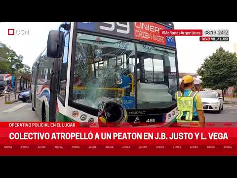 ACCIDENTE en JUAN B. JUSTO y LOPE de VEGA: UN COLECTIVO ATROPELLÓ a un PEATÓN