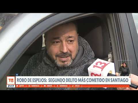 Robo de espejos: segundo delito más cometido en Santiago