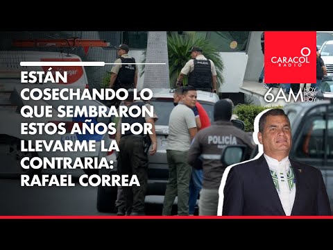 Están cosechando lo que sembraron estos años por llevarme la contraria: Rafael Correa