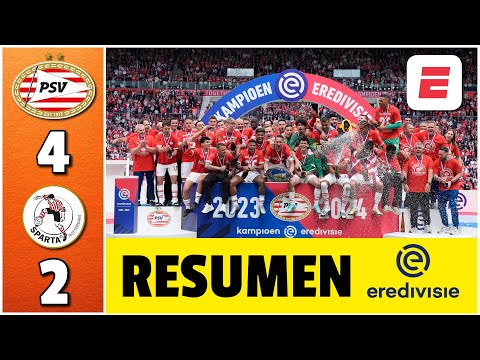 PSV de Chucky Lozano venció al Sparta Rotterdam en un PARTIDAZO y se coronó CAMPEÓN | Eredivisie