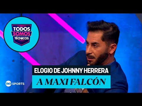Elogio inesperado de Johnny Herrera a Maximiliano Falcón - Todos Somos Técnicos