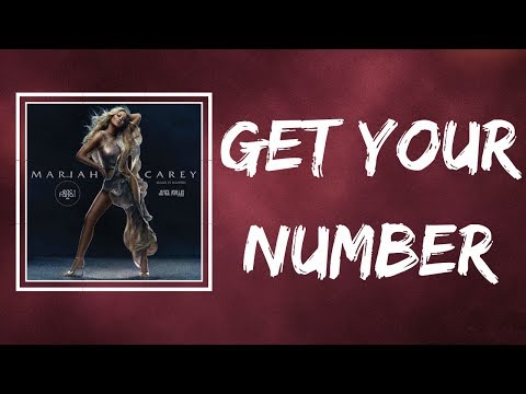 Mariah Carey - Get Your Number (Lyrics)