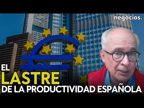 El lastre de la productividad de España: la verdad oculta del falso crecimiento económico. Pampillón