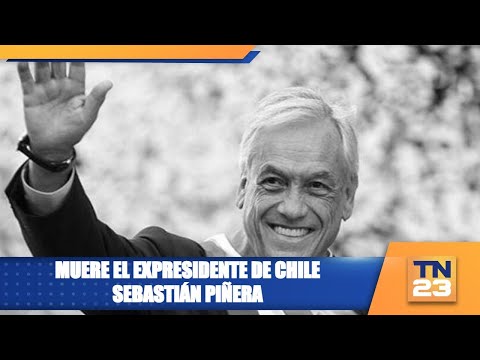 Muere el expresidente de Chile Sebastián Piñera