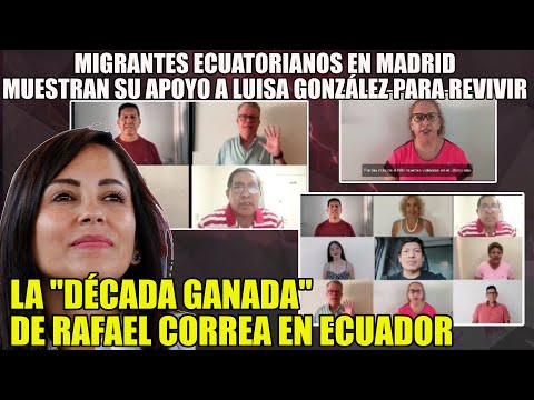 Migrantes ecuatorianos en Madrid muestran apoyo a Luisa González para revivir la Década Ganada
